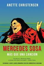 Mercedes Sosa - Mas que una Cancion: Un homenaje a La Negra, la voz de Latinoamerica (1935-2009)