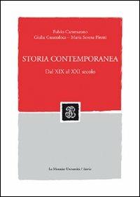 Storia contemporanea. Dal XIX al XXI secolo. Con CD-ROM - Fulvio Cammarano,Giulia Guazzaloca,M. Serena Piretti - copertina