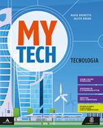 Mytech. Tecnologia. Con e-book. Con espansione online. Con 4 libri: Atlante-Disegno-Coding-Tavole