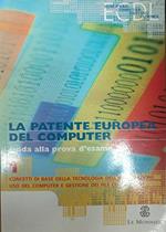 Patente europea del computer. Guida alla prova d'esame. Con CD-ROM. Vol. 1