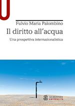 Il diritto all'acqua. Una prospettiva internazionalistica