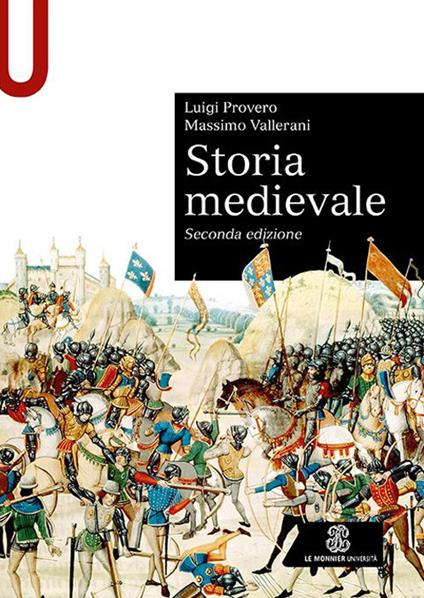 Storia medievale - Luigi Provero,Massimo Vallerani - copertina