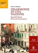 Disarmonie di una nazione. Sguardi letterari del secolo decimonono