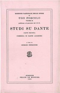 Opere. Vol. 9\2: Studi su Dante. - Ugo Foscolo - copertina