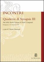 Quaderni di Synapsis. Vol. 3: Incontri.