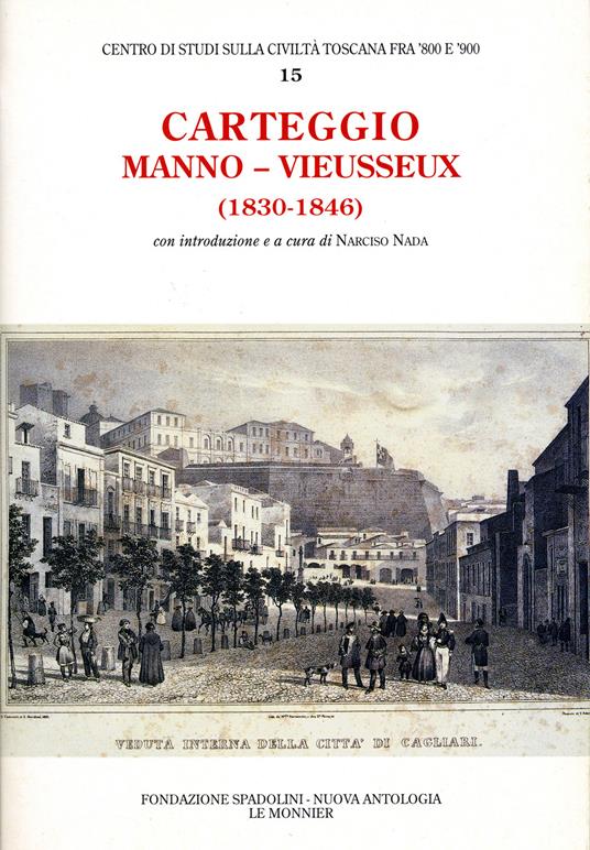 Carteggio (1830-1846) - Giuseppe Manno,Giampietro Vieusseux - copertina