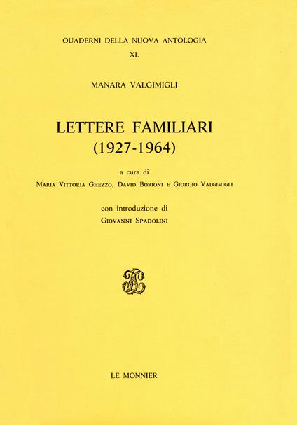 Lettere familiari (1927-1964) - Manara Valgimigli - copertina