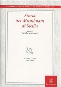 Storia dei musulmani di Sicilia. Vol. 3 - Michele Amari - copertina