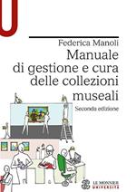 Manuale di gestione e cura delle collezioni museali