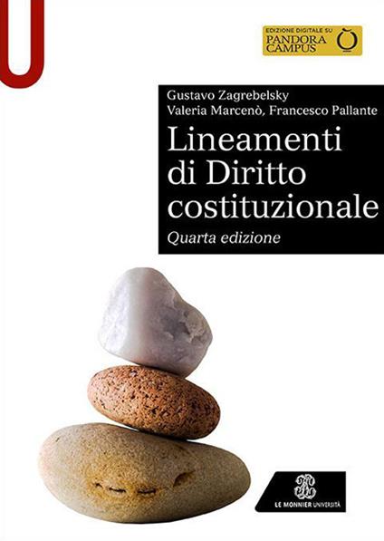 Lineamenti di diritto costituzionale - Gustavo Zagrebelsky,Valeria Marcenò,Francesco Pallante - copertina