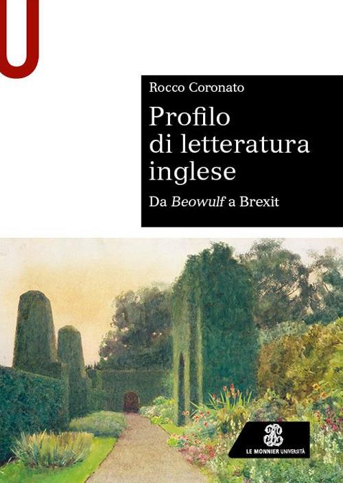 Profilo di letteratura inglese. Da Beowulf a Brexit - Rocco Coronato - copertina