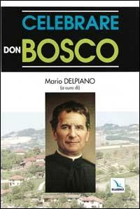 Celebrare don Bosco - copertina