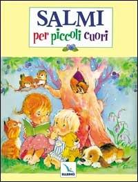 Salmi per piccoli cuori - James Galvin - copertina