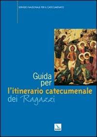 Guida per l'itinerario catecumenale dei ragazzi - copertina