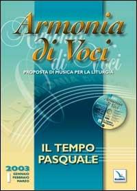 Armonia di voci (2003). Con CD Audio. Vol. 1: Il tempo pasquale - copertina