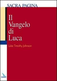 Il Vangelo di Luca - Luke T. Johnson - copertina