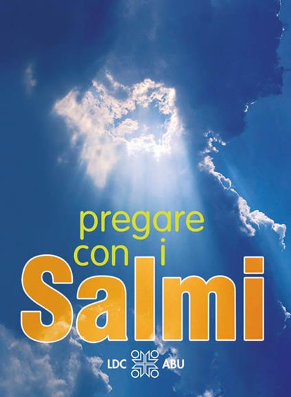 Pregare con i Salmi. Traduzione interconfessionale in lingua corrente - copertina