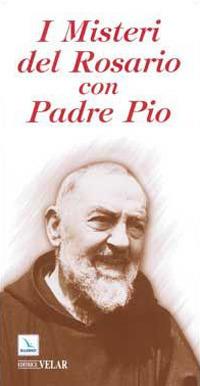 I Misteri del rosario con padre Pio - copertina