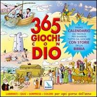 365 giochi con Dio. Il primo calendario da tavolo per bambini tutto da giocare con storie della Bibbia. Labirinti. Quiz. Sorprese. Colori per ogni giorno dell'anno - copertina