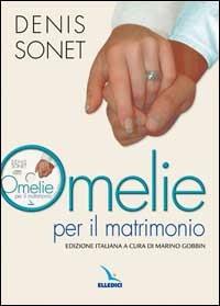 Omelie per il matrimonio. Con CD-ROM - Denis Sonet - copertina