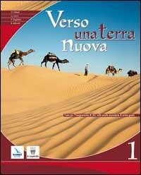 Verso una terra nuova. Testo di IRC per la Scuola media. Vol. 1 - Gianni Carrù,Paolo Guglielmi,Renzo Salvietti - copertina