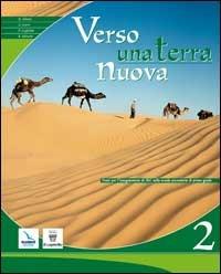 Verso una terra nuova. Testo di IRC per la Scuola media. Vol. 2 - Gianni Carrù,Paolo Guglielmi,Renzo Salvietti - copertina