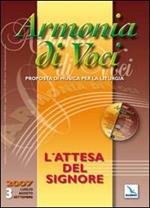 Armonia di voci (2007). Con CD Audio. Vol. 3: L'attesa del Signore