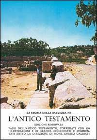 La storia della salvezza ne l'Antico Testamento - copertina