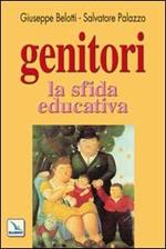 Genitori, la sfida educativa