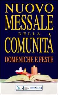 Nuovo Messale della comunità. Domeniche, solennità e feste. Anni A, B e C - copertina