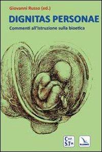 Dignitas personae. Commenti all'Istruzione sulla bioetica - copertina