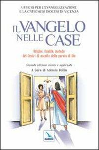 Il Vangelo nelle case. Origine, finalità, metodo dei Centri di Ascolto della Parola di Dio - copertina