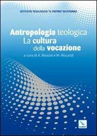 Antropologia teologica. La cultura della vocazione - copertina