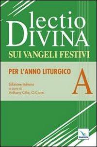 Lectio divina sui Vangeli festivi. Per l'Anno liturgico A. Meditando giorno e notte nella legge del Signore - copertina