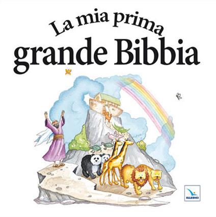 La mia prima grande Bibbia - Tim Dowley - copertina