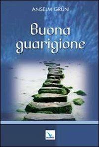 Buona guarigione - Anselm Grün - copertina