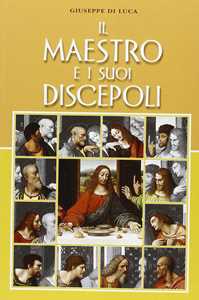 Image of Il maestro e i suoi discepoli