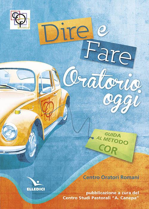 Dire e fare oratorio oggi - copertina