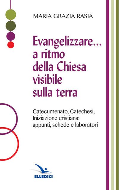 Evangelizzare... a ritmo della Chiesa visibile sulla terra - copertina