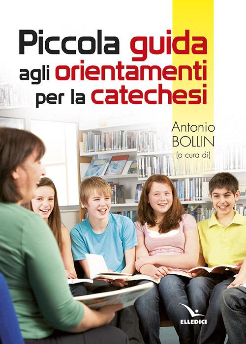 Piccola guida. Orientamenti della catechesi - copertina