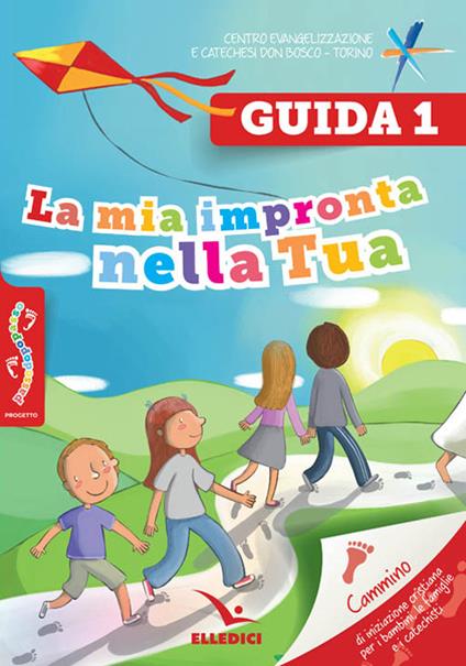 Passodopopasso. Guida. Vol. 1: La mia impronta nella tua - copertina