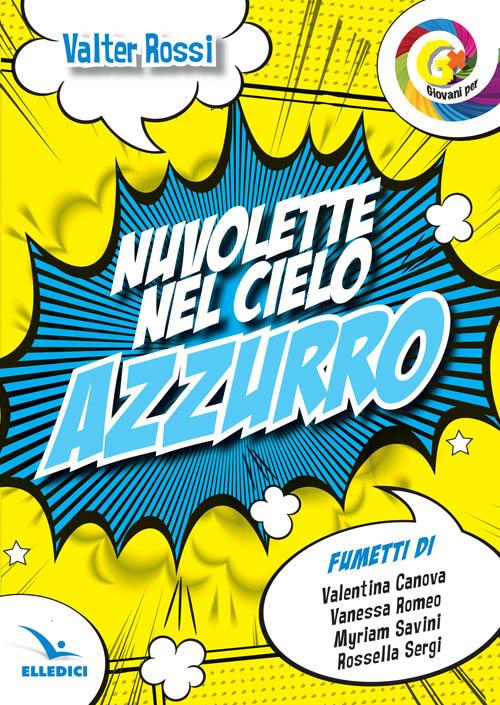 Nuvolette nel cielo azzurro - Valter Rossi - copertina