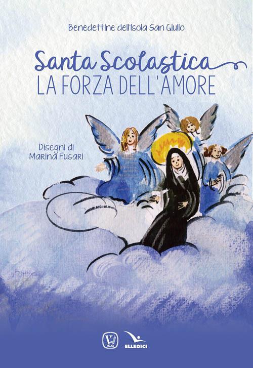 Santa Scolastica. La forza dell'amore - copertina