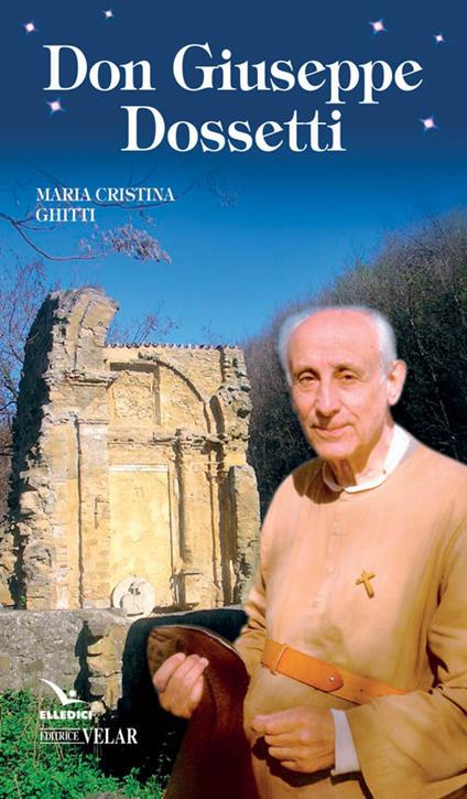 Don Giuseppe Dossetti - Maria Cristina Ghitti - copertina