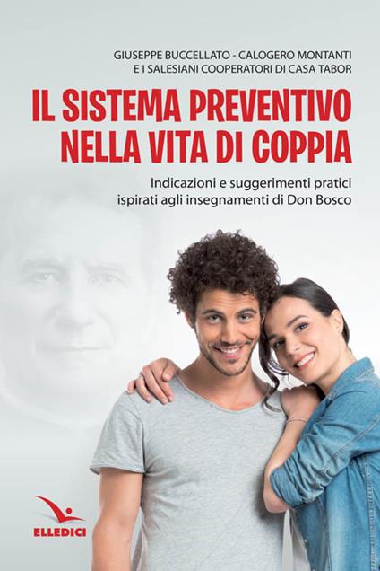 Sistema preventivo nella vita di coppia - Giuseppe Buccellato,Giuseppe Montani - copertina