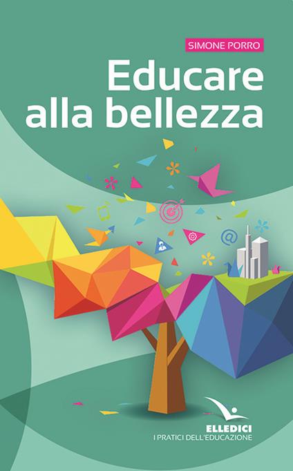 Educare alla bellezza - Simone Porro - copertina