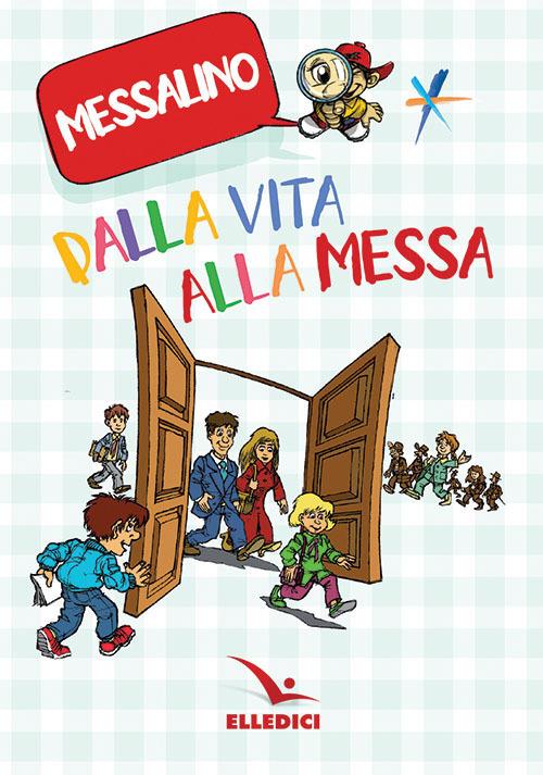 Dalla vita alla Messa. Messalino - copertina