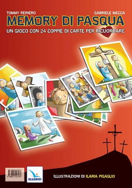 Memory di Pasqua. Un gioco di 24 coppie di carte per ricuordare - Tommy Reinero,Gabriele Mecca - copertina