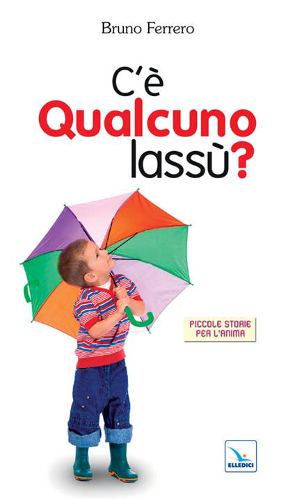 C'è qualcuno lassù? - Bruno Ferrero - copertina