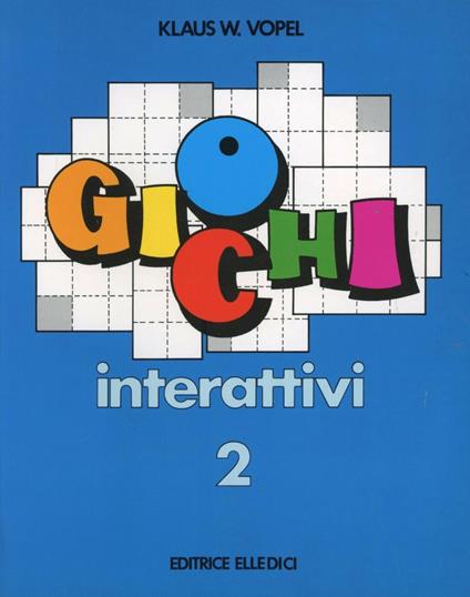 Giochi interattivi. Vol. 2 - Klaus W. Vopel - copertina